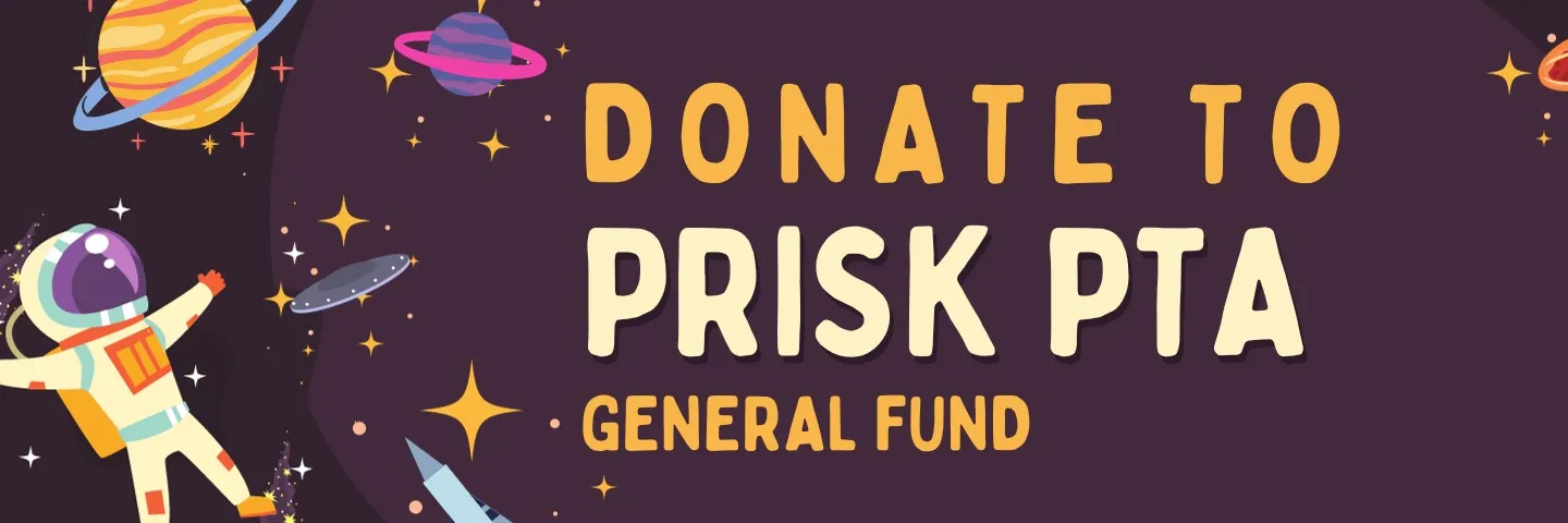 Donate to Prisk PTA (General Fund) banner