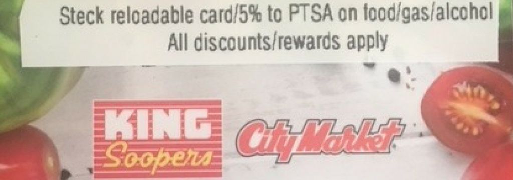 King Soopers Reloadable Gift Card (5% of purchases comes back to Steck)