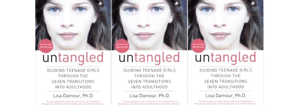 Untangled: Guiding Teenage Girls Through The Seven Transitions Into  Adulthood